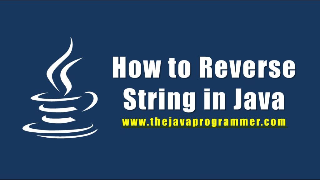 How to Reverse String in Java