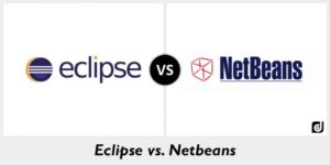 eclipse vs netbeans eclipse vs netbeans